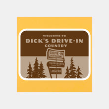 Load image into Gallery viewer, Tan/brown &quot;Welcome to Dick&#39;s Drive-In Country&quot; with pylon sign rectangular graphic sticker. 
